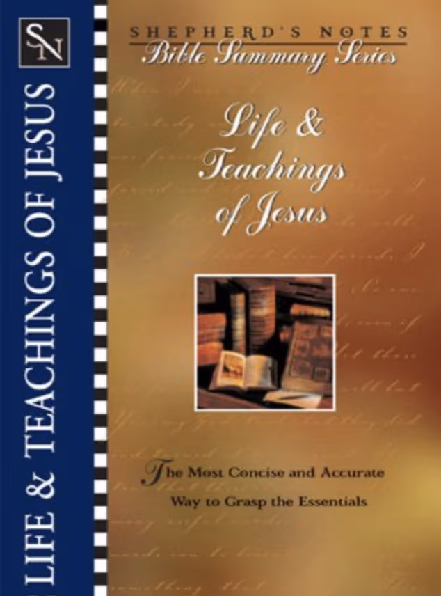 The Life and Teachings of Jesus class